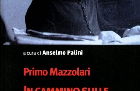 Don Mazzolari, in cammino<br>sulle strade degli uomini