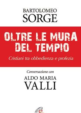 Oltre le mura, il ruolo dei cristiani<br>nelle riflessioni di padre Sorge