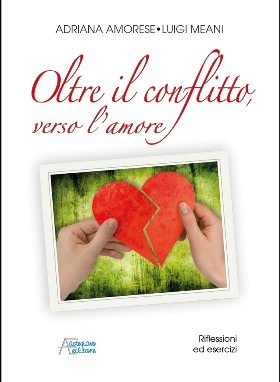 Oltre il conflitto, verso l’amore