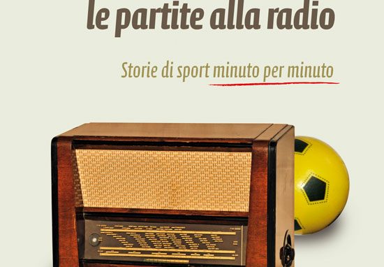 L’emozione delle partite alla radio