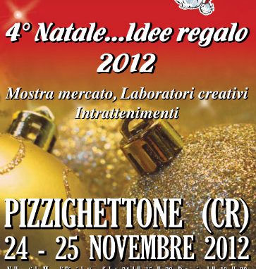 Il 24 e il 25 novembre <br>idee-regalo a Pizzighettone