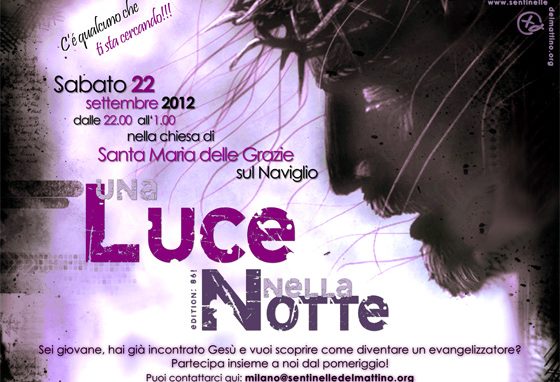 22 settembre – “Una luce nella notte”<br>a Santa Maria delle Grazie sul Naviglio