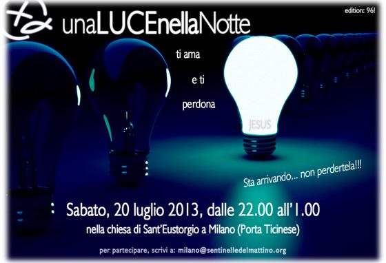 20 luglio – “Una luce nella notte”<br>a Sant’Eustorgio