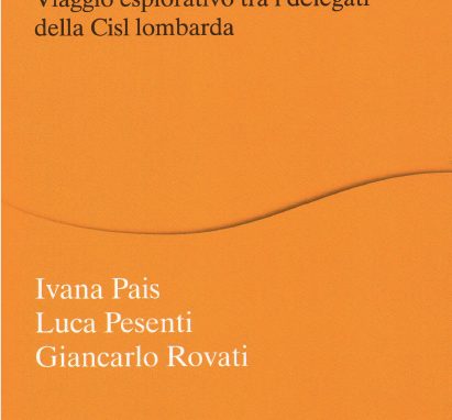 «Protagonisti della rappresentanza»:  viaggio esplorativo tra i delegati  della Cisl lombarda