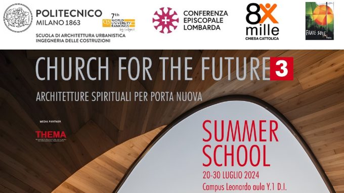 Church for the Future 3. Summer School al Politecnico di Milano