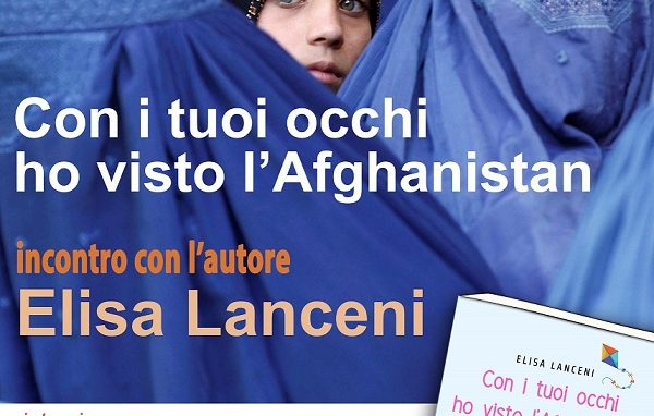 A Osnago Elisa Lanceni presenta “Con i tuoi occhi ho visto l’Afghanistan”