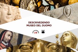 “DescriVedendo”: visita guidata accessibile a tutti per scoprire le opere custodite nel Museo del Duomo