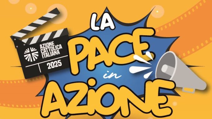 Con l’Azione cattolica la pace entra in azione